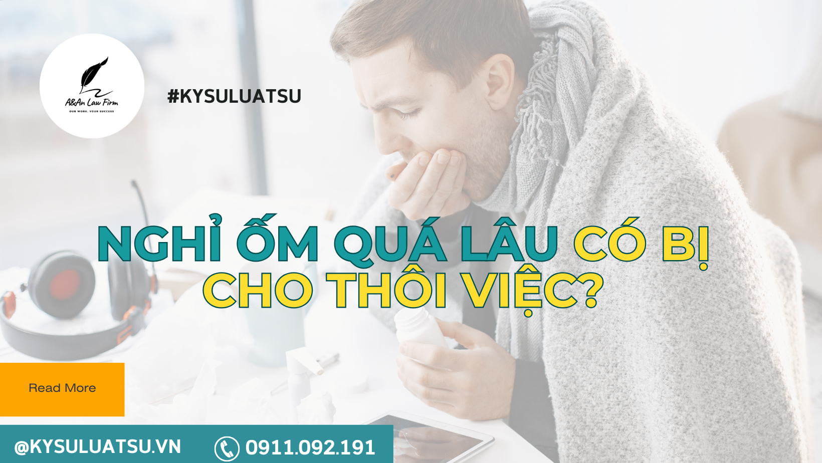 Nghỉ ốm quá lâu có bị cho thôi việc - Ký sự Luật sư