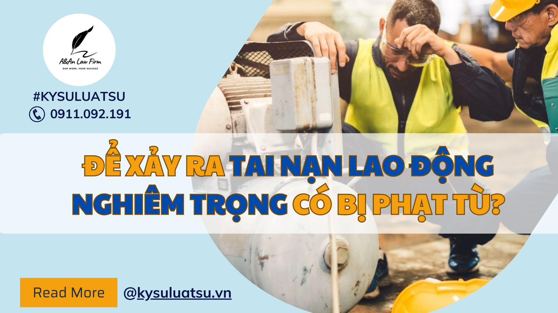 Để xảy ra tai nạn lao động nghiêm trọng có bị phạt tù?