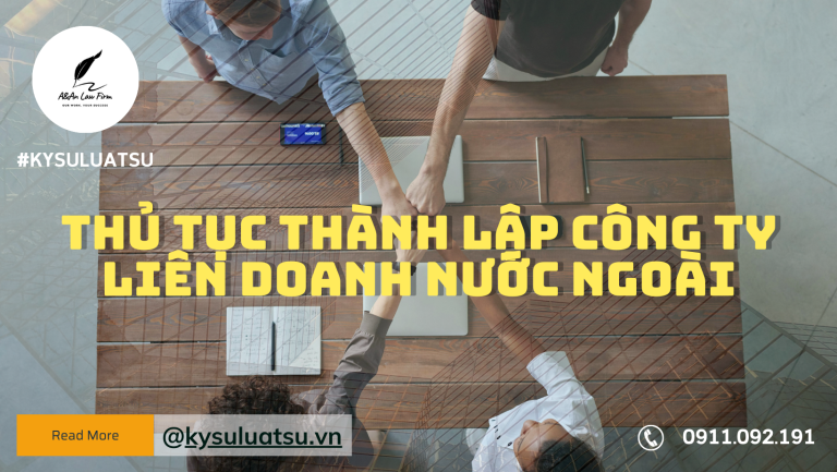 Thủ tục thành lập công ty liên doanh nước ngoài