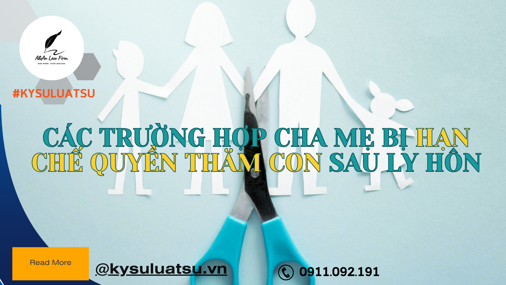 Các trường hợp cha mẹ bị hạn chế quyền thăm con sau ky hôn - Ký sự luật sư