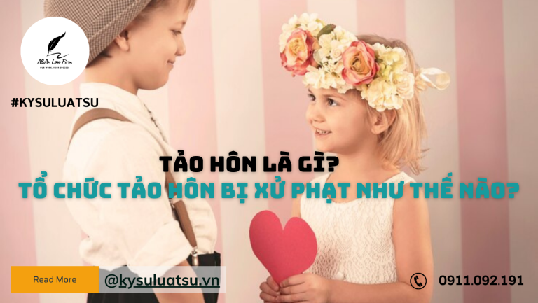 Tảo hôn là gì? Tổ chức tảo hôn bị xử phạt như thế nào?