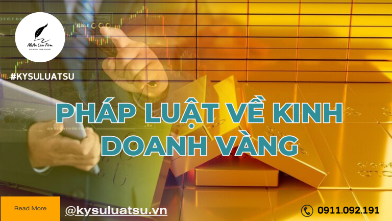 Pháp luật về kinh doanh Vàng