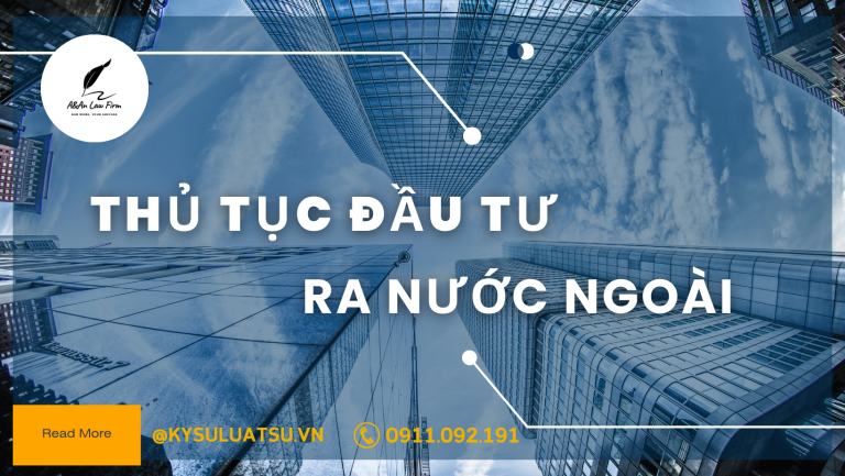 Thủ tục đầu tư ra nước ngoài