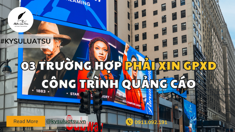 03 Trường hợp phải xin GPXD công trình quảng cáo - Luật sư A&An