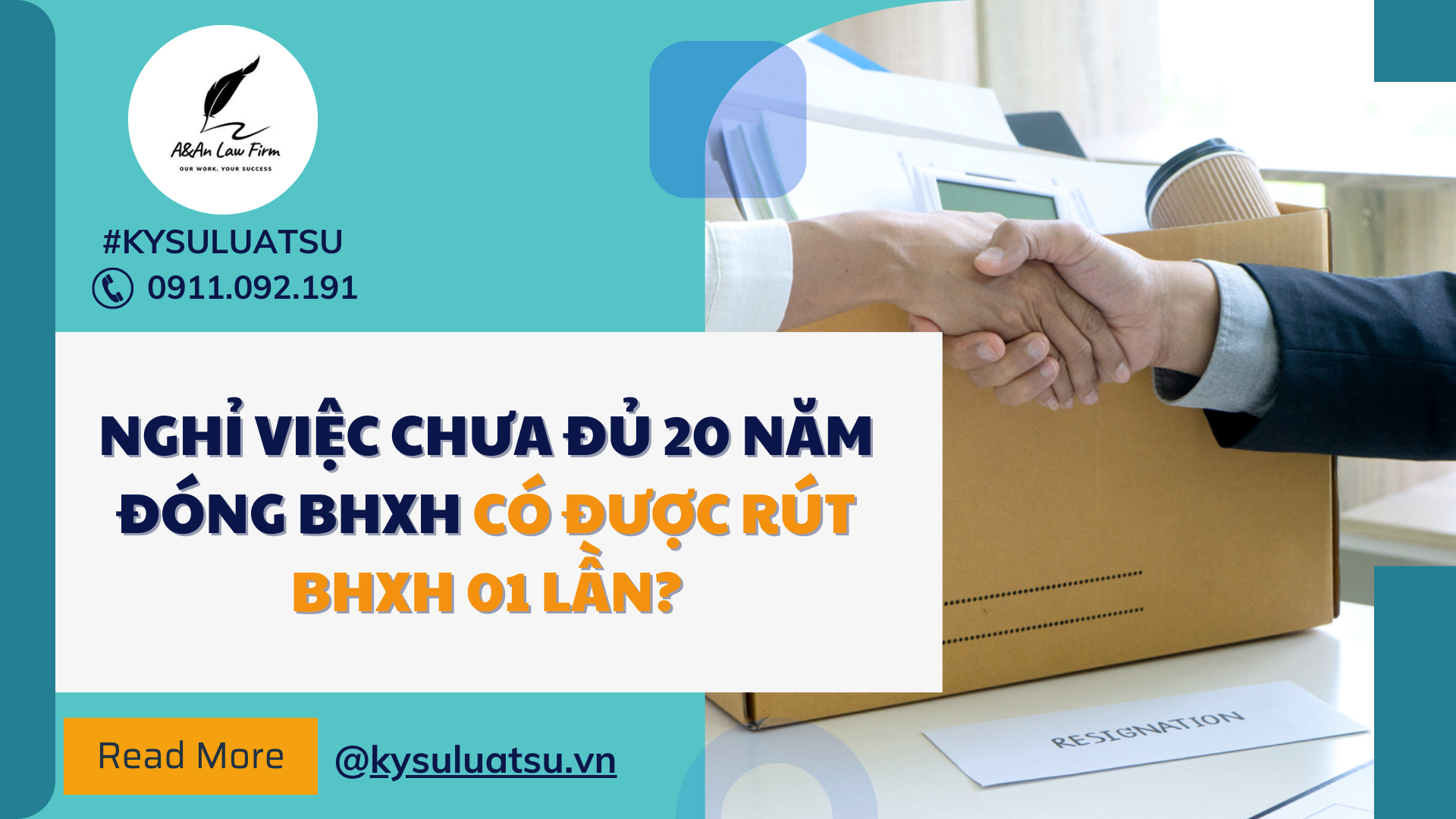 Nghỉ việc chưa đủ 20 năm đóng BHXH có được rút BHXH 01 lần? - Ký sự Luật sư