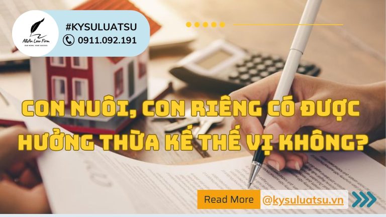 Con nuôi, con riêng có được hưởng thừa kế thế vị không?