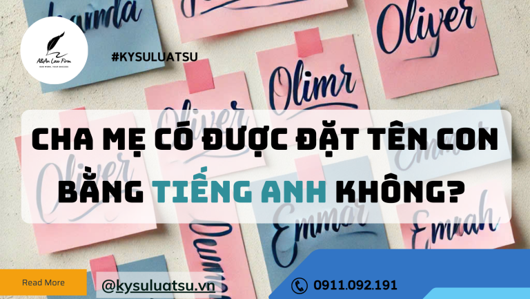 Cha mẹ có được đặt tên con bằng tiếng anh không?