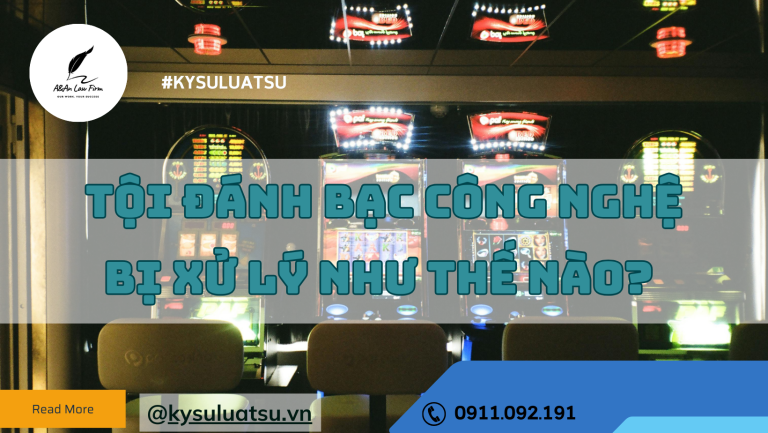Tội đánh bạc công nghệ bị xử lý như thế nào?