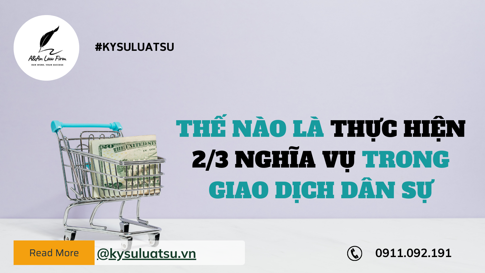 Thế nào là thực hiện 2/3 nghĩa vụ trong giao dịch Dân sự - Ký sự Luật sư